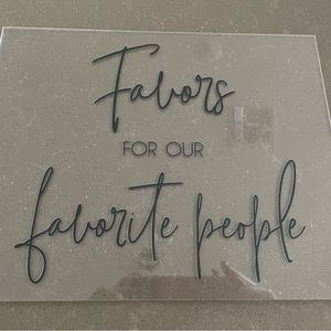 Acrylic Favors sign